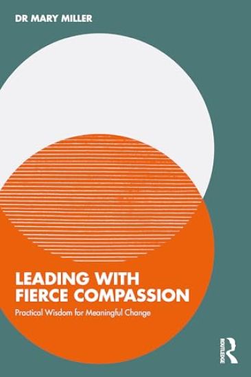 Leading with Fierce Compassion