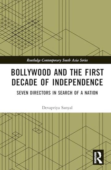 Bollywood and the First Decade of Independence