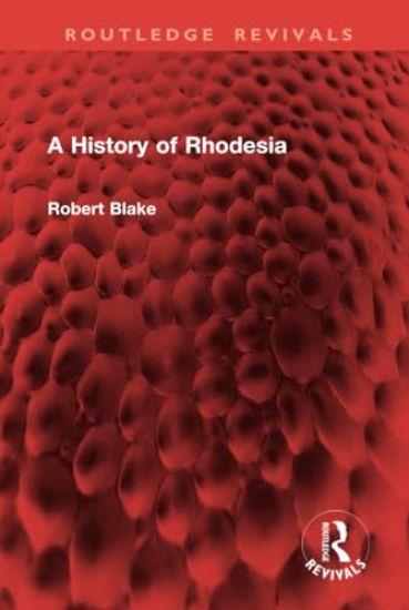 A History of Rhodesia