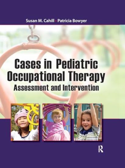 Cases in Pediatric Occupational Therapy
