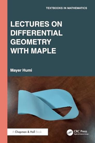 Lectures on Differential Geometry with Maple