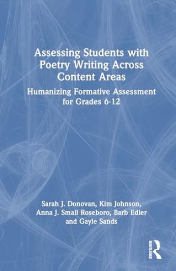 Assessing Students with Poetry Writing Across Content Areas