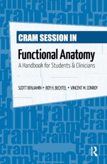 Cram Session in Functional Anatomy