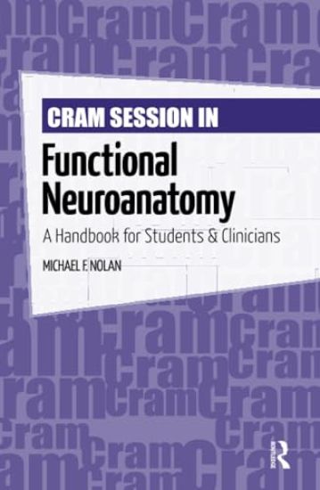 Cram Session in Functional Neuroanatomy