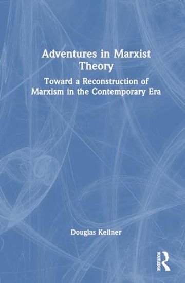Adventures in Marxist Theory