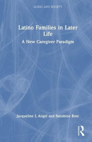 Latino Families in Later Life