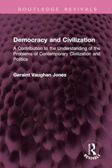 Democracy and Civilization