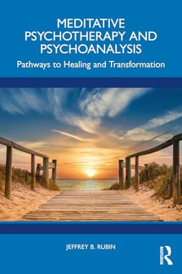 Meditative Psychotherapy and Psychoanalysis