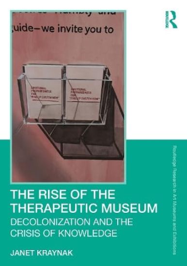 The Rise of the Therapeutic Museum