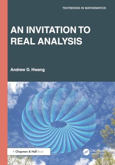 An Invitation to Real Analysis