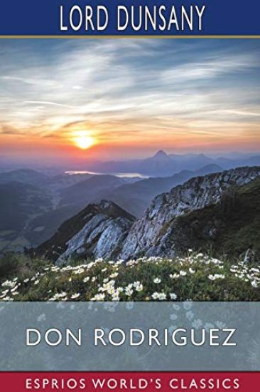 Don Rodriguez (Esprios Classics)