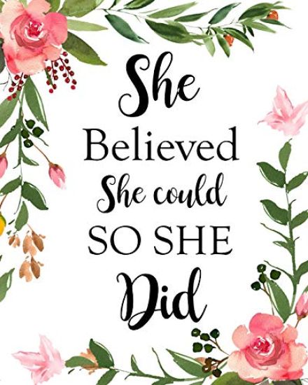 She Believed She Could So She Did