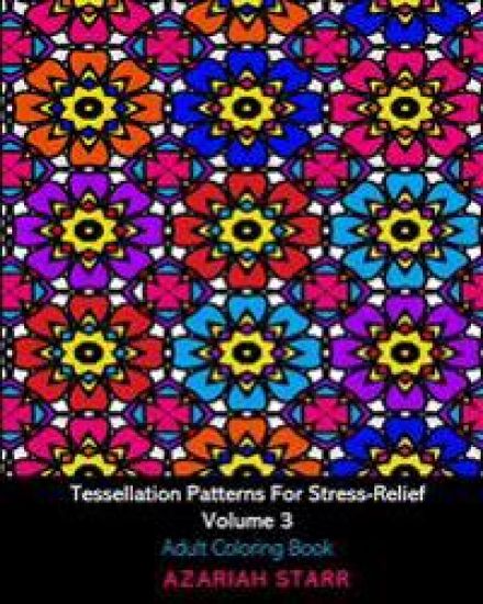 Tessellation Patterns For Stress-Relief Volume 3