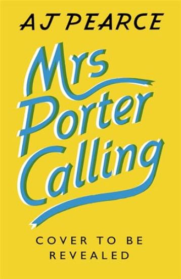 Mrs Porter Calling