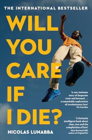 Will You Care If I Die?