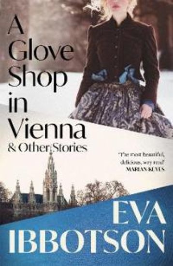 A Glove Shop in Vienna and Other Stories