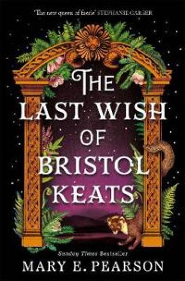 The Last Wish of Bristol Keats