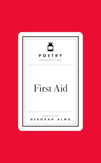 Poetry Prescription: First Aid