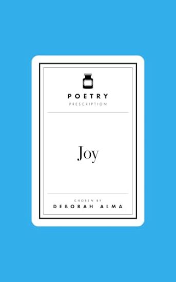 Poetry Prescription: Joy