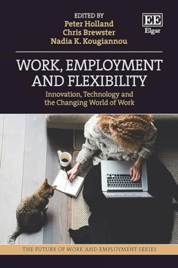 Work, Employment and Flexibility