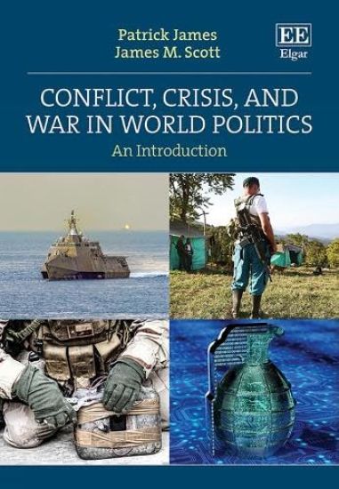 Conflict, Crisis, and War in World Politics