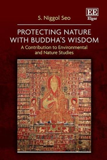 Protecting Nature With Buddha’s Wisdom