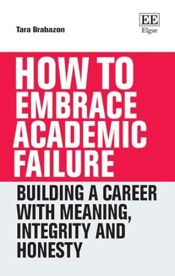 How to Embrace Academic Failure