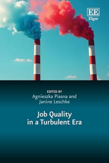 Job Quality in a Turbulent Era