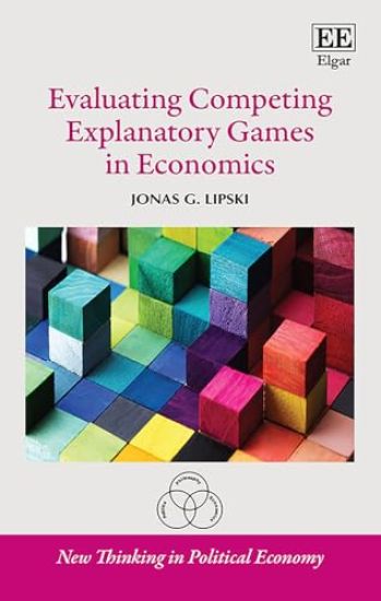 Evaluating Competing Explanatory Games in Economics