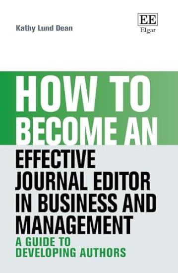 How to Become an Effective Journal Editor in Business and Management