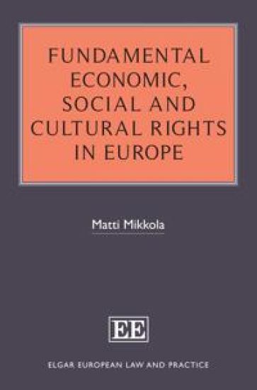 Fundamental Economic, Social and Cultural Rights in Europe