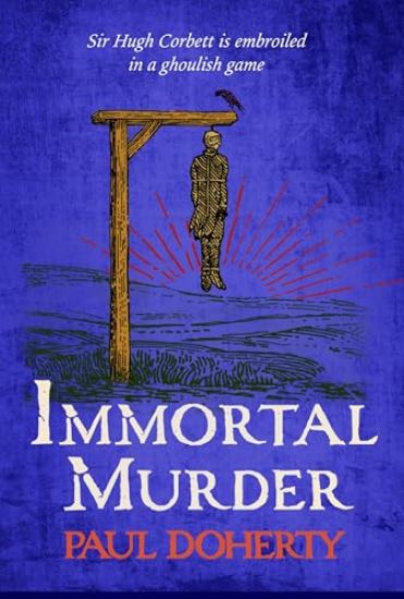 Immortal Murder (Hugh Corbett Mysteries, Book 25)