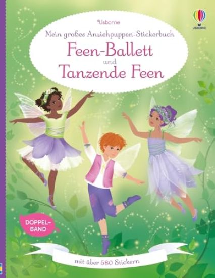 Mein großes Anziehpuppen-Stickerbuch: Feen-Ballett und Tanzende Feen