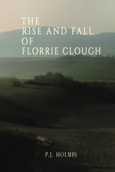 The Rise and Fall of Florrie Clough