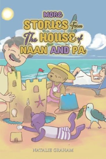 More Stories From the House of Naan and Pa