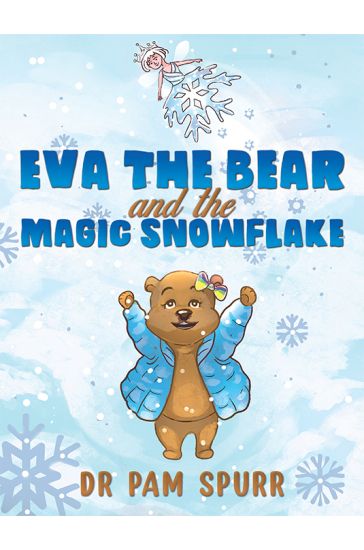 Eva the Bear and the Magic Snowflake