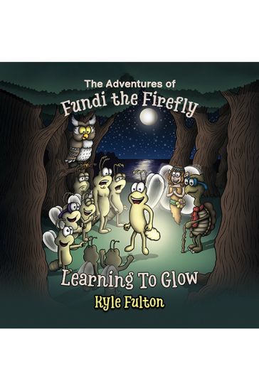 The Adventures of Fundi the Firefly