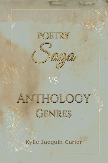 Poetry Saga vs Anthology Genres