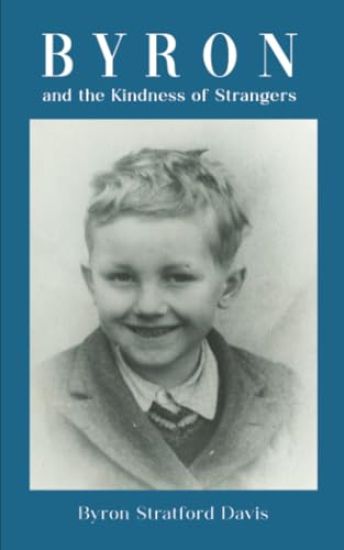 Byron and the Kindness of Strangers