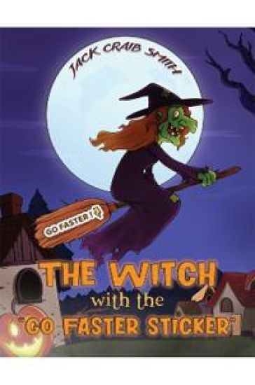 The Witch with the "Go Faster Sticker"