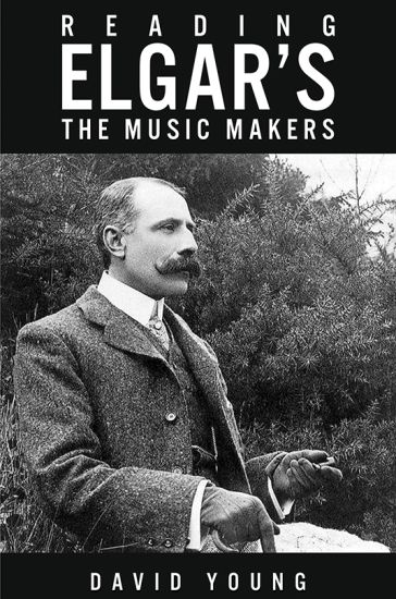Reading Elgar’s The Music Makers