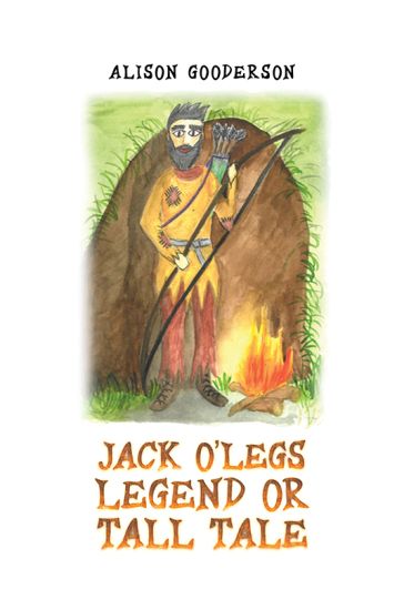 Jack O'Legs - Legend or Tall Tale