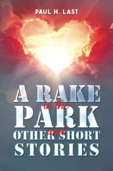 A Rake in the Park and Other Short Stories