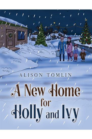 A New Home for Holly and Ivy