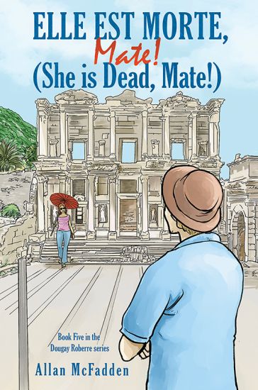 Elle est Morte, Mate! (She is Dead, Mate!)