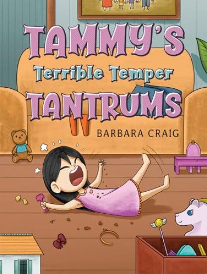 Tammy's Terrible Temper Tantrums