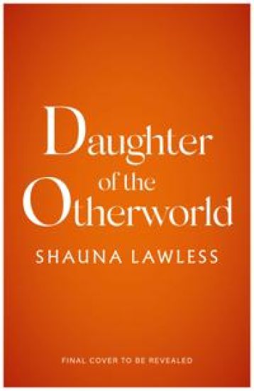 Daughter of the Otherworld
