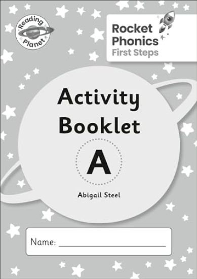 Reading Planet: Rocket Phonics - First Steps - Activity Booklet A