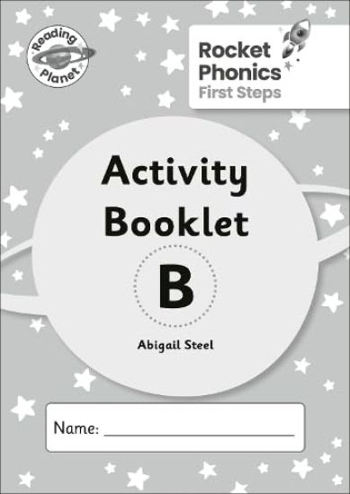 Reading Planet: Rocket Phonics - First Steps - Activity Booklet B