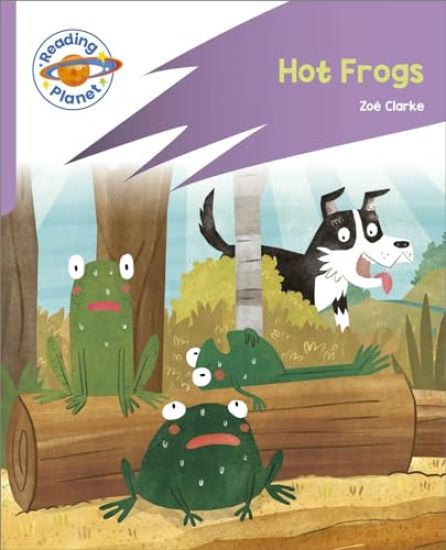 Reading Planet: Rocket Phonics - First Steps - Hot Frogs! (Lilac Plus)